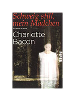 Bacon Schweig Still Mein Madchen by Charlotte Bacon Germany