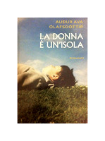 Olafsdottir La Donna E Un Isola by Audur Ava Olafsdottir Italy